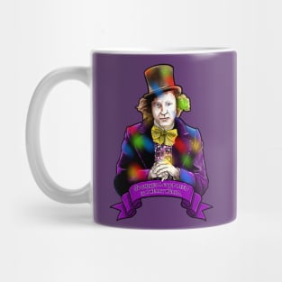 Willy Wonka So shines a good day on a weary world Mug